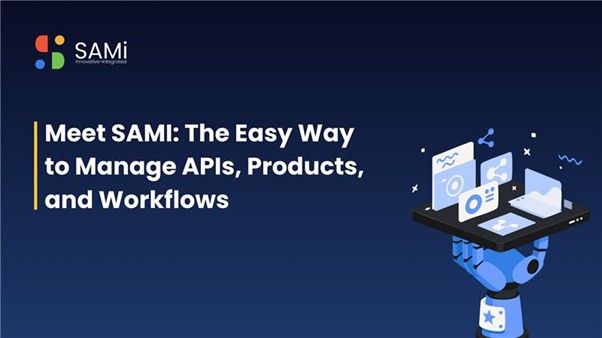 The Easy Way to Manage APIs_Products and Workflows